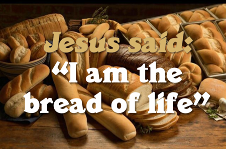 'I am bread of life'